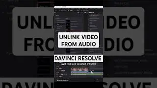 How To Unlink Video From Audio In Davinci Resolve