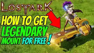 LOST ARK - How to get LEGENDARY MOUNT NEUGIER for FREE (Twitch Drop)