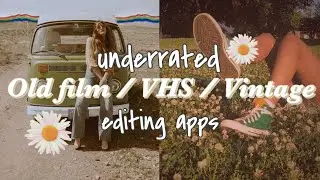 🎞 underrated Old film /VHS / Vintage editing apps 🎞