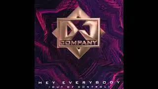 DJ Company - Hey Everybody
