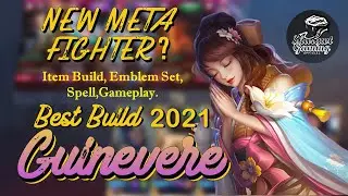 Guinevere New Meta Fighter Best Build  2021 | Guinevere Game play | Mobile Legends : Bang Bang