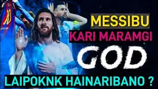 MESSIBU KARIGI LAIPOKNI HAINARIBANO ?