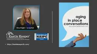 Co-Author of Aging in Place Conversations - Gina Knight