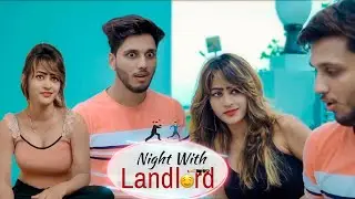 First Night With Land Lord | Short Film | Comedy Movie | Anshul Rastogi
