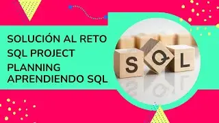 SQL Project Planning