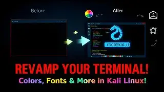 HOW TO CUSTOMIZE TERMINAL THEME IN KALI LINUX ( Text Size, Color, Etc)