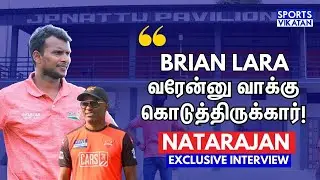 Indian Team -க்கு எப்போ Comeback கொடுப்பீங்க?! - Natarajan Exclusive Interview | Warner | Brian Lara