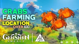 CRABS 100+ PCS. BEST ROUTE GUIDE | GENSHIN IMPACT | CG GAMES