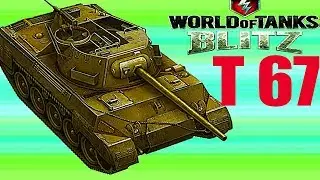 WoT Blitz обзор АМЕРИКАНСКОЙ ПТ САУ  T67 Wolverine американский танк новичкам World of Tanks Blitz