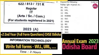 IT ANNUAL EXAM 2023 | IT FULL FORMS | CHSE IT QUESTION | +2 IT QUESTION | CHSE ODISHA | ODISHA BOARD