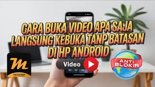 BROWSER ANTI BLOKIR! Cara Buka Video Apa Saja Mudah & Praktis
