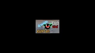 RUNTAH dj sunda TIKTOK VIRAL 2022