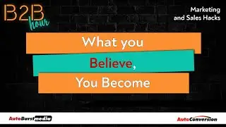 What You Believe, You Become