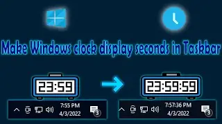 How to make the Windows Clock Display Seconds in Taskbar