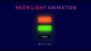 Neon Light Button Effects Using CSS