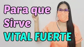 ¿Qué es VITAL FUERTE y para qué sirve?