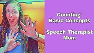 Learning Numbers- Count to 10