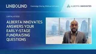 Alberta Innovates answers your early-stage fundraising questions