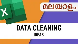 Excel Data Cleaning Ideas | Malayalam