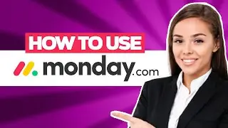 🔥 How to Use Monday.com 2024 ✅ Full Monday.com Tutorial for Project Management & CRM Software