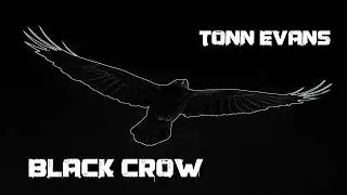Tony Evans - Black Crow