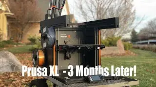 Three Month Review of the Prusa XL // Dual Toolhead