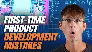 Top 10 Mistakes When Developing a New Electronic Product