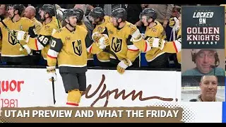 Utah preview / Brisson sent to Henderson / What the Friday