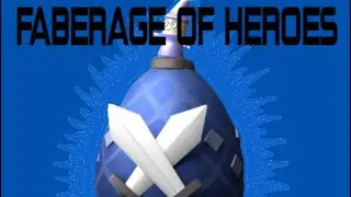 (ENDED) How to get the Faberge of Heroes in Tower Heroes
