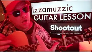 How To Play Shootout - Izzamuzzic Guitar Tutorial (Beginner Lesson!)lp