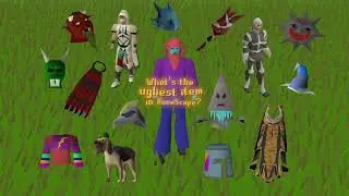 What's the ugliest item in RuneScape?