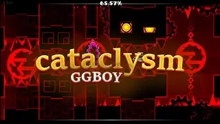 CATACLYSM 100% (EXTREME DEMON)