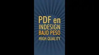 PDF INDESIGN bajo peso y buena calidad. 