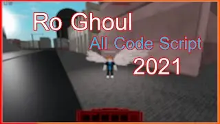 [Work!] Ro Ghoul Hack Script All code 2021 pastebin