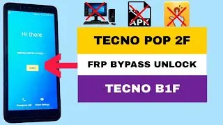 TECNO POP 2F Tecno ( B1F ) FRP BYPASS EASY Solution without Pc