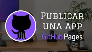 Cómo publicar un sitio web gratis con Github Pages | Actualizado 2023