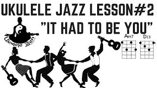 UKULELE JAZZ LESSON: 