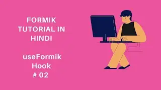 React Formik Tutorial - 2 - useFormik Hook