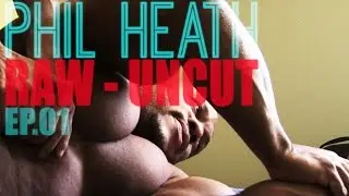 Phil Heath Raw Uncut Episode 1 | Deep Tissue Massage and Rehab | Tiger Fitness