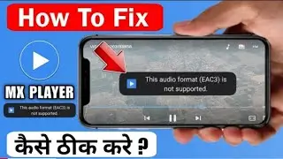 this audio format eac3 is not supported mx player