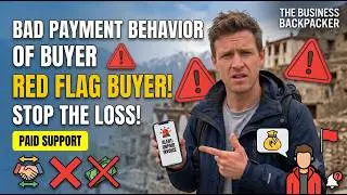 Bad payment behavior of Buyer | Red flag buyer on bad payment behavior | Paid Support