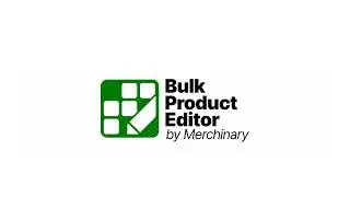 Merchinary Bulk Product Editor - Shopify App 2026