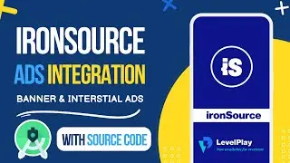 Ironsource Ads implementation Android Studio | Ironsource Ads Banner & Interstitial