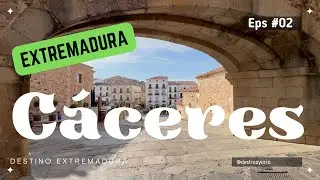 ✅​ DESTINO EXTREMADURA Cáceres