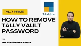 How to Remove Tally Vault Password from Tally Data? 