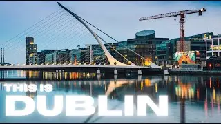 This is Dublin | Cinematic Travel Video