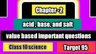 acid  base and salt chapter 2 class 10 science important questions || class10 science acid base salt