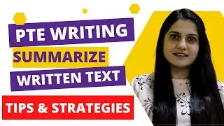 PTE writing Summarize Written Text | Tips & Strategies