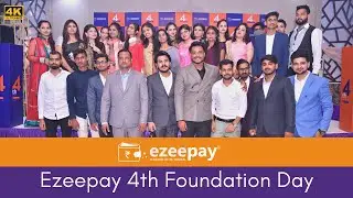 EZEEPAY 4TH FOUNDATION DAY || EVENT SHOW || AWARD CEREMONY || THEME SONG LAUNCH || FULL VIDEO