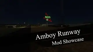 Amboy Runway for MSFS 2020 | Mod Showcase